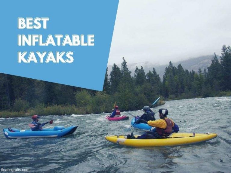 4 Best Inflatable Kayaks (Buying Guide 2021) - Floating Rafts